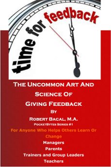 the uncommon art and science of giving feedback (ebook)-robert bacal-9781301338801