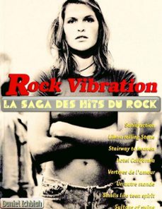 rock vibrations - la saga des hits du rock (ebook)-daniel ichbiah-9781310260001