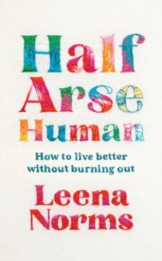 half-arse human-leena norms-9781399820301