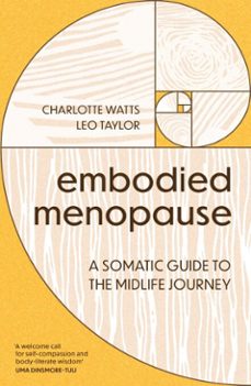 embodied menopause-charlotte watts-leonie taylor-9781399827201