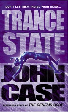 trance state (ebook)-john case-9781407009001