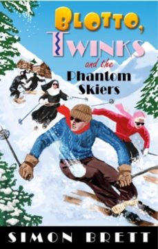 blotto, twinks and the phantom skiers-simon brett-9781408716601