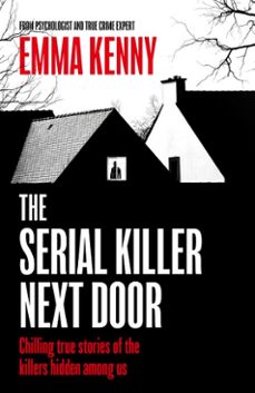 the serial killer next door-emma kenny-9781408731901