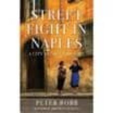street fight in naples-peter robb-9781408820001