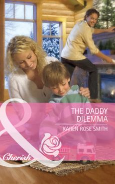 the daddy dilemma (ebook)-karen rose smith-9781408907801
