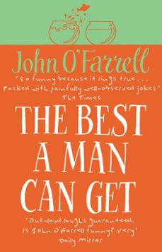 the best a man can get-j. o farrel-9781409057901