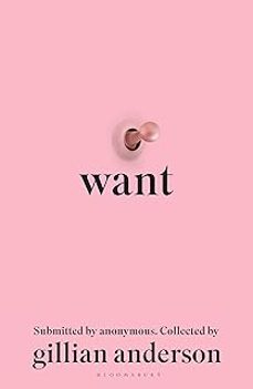 want: sexual fantasies by anonymous-gillian anderson-9781419777301