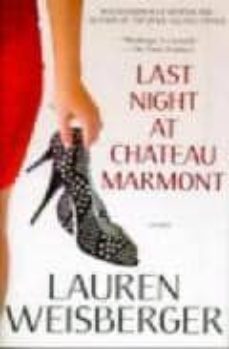 last night at chateau marmont-lauren weisberger-9781439183601