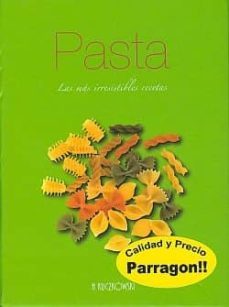 pasta: las mas irresistibles recetas-9781445409801