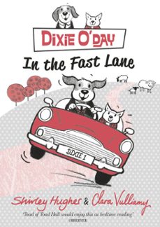 dixie o'day: in the fast lane (ebook)-shirley hughes-9781448157501