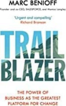 trailblazer: the power of business as the greatest platform for change-9781471181801