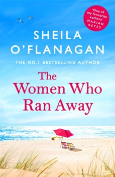 the women who ran away (ebook)-sheila o flanagan-9781472254801