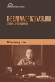 the cinema of ozu yasujiro-woojeong joo-9781474441001