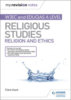 my revision notes: wjec and eduqas a level religious studies religion and ethics (ebook)-clare lloyd-9781510450301