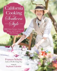california cooking and southern style (ebook)-frances schultz-9781510740501
