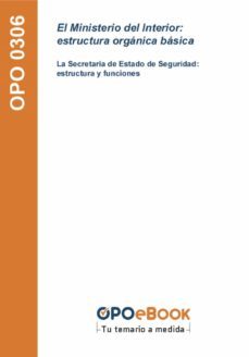 el ministerio del interior: estructura organica basica (ebook)-9781524314101