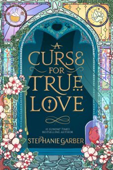a curse for true love (ebook)-stephanie garber-9781529399301