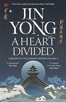 a heart divided (legends of the condor heroes vol. 4)-9781529432701