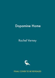 dopamine home (ebook)-rachel verney-9781529441901