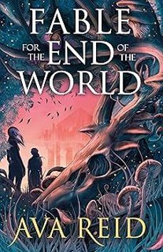 fable for the end of the world-ava reid-9781529948301
