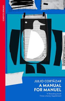a manual for manuel (ebook)-julio cortazar-9781529956801