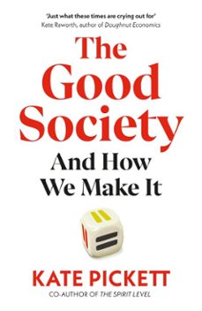 the good society (ebook)-kate pickett-9781529957501