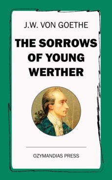the sorrows of young werther (ebook)-j. w. von goethe-9781531282301