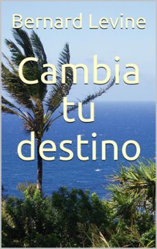 cambia tu destino (ebook)-9781547506101