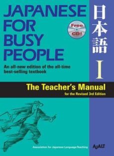japanese for busy people 1: teacher s manual for the revised 3rd-9781568364001
