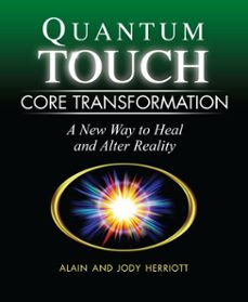 quantum-touch core transformation (ebook)-alain herriott-jody herriott-9781583948101