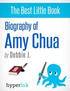 amy chua: life of a tiger mother (ebook)-debbie jacobs-9781614647201