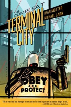 the compleat terminal city (ebook)-dean motter-9781621155201