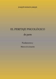 el peritaje psicológico (ebook)-joaquin morata jarque-9781635034301