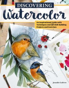 discovering watercolor (ebook)-jennifer lefèvre-9781637412701