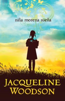 niña morena sueña (ebook)-jacqueline woodson-9781644733301