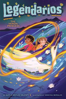 the heron princess (ebook)-karla arenas valenti-9781665936101