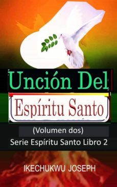 uncion del espiritu santo (ebook)-9781667424101