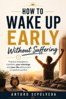 how to wake up early without suffering-9781667493701