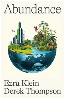 abundance (ebook)-ezra klein-derek thompson-9781668023501