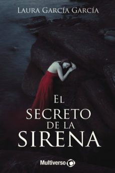 el secreto de la sirena-laura garcia garcia-9781720466901