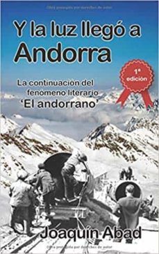 y la luz llego a andorra-joaquin abad-9781729021101