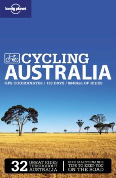 cycling australia 2 (lonely planet)-andrew bain-9781741040401