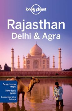 rajasthan, delhi and agra 2012 (3rd ed.) (travel guides lonely pl a-9781741794601