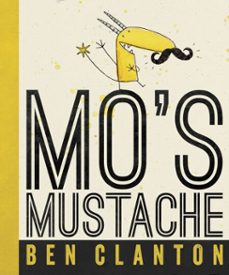 mo's mustache (ebook)-ben clanton-9781770495401