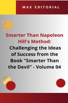smarter than napoleon hill's method: challenging ideas of success from the book "smarter than the devil" -  volume 04 (ebook)-max editorial-9781779712301