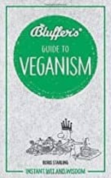 bluffers guide to veganism-9781785216701
