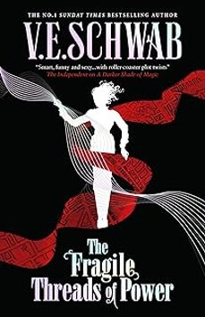 the fragile threads of power-v.e. schwab-9781785658501