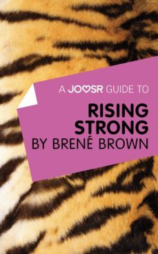 a joosr guide to rising strong by brene brown (ebook)-9781785672101