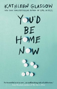 you'd be home now (ebook)-kathleen glasgow-9781786079701