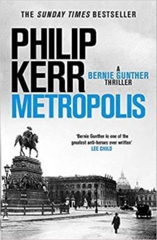 metropolis (bernie gunther 14) (ingles)-philip kerr-9781787473201